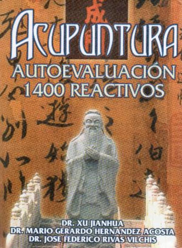 Acupuntura, autoevaluación 1400 reactivos • Lo tenemos en Libro a su Puerta